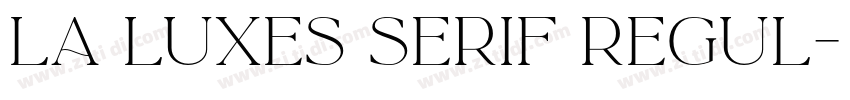 La Luxes Serif Regul字体转换